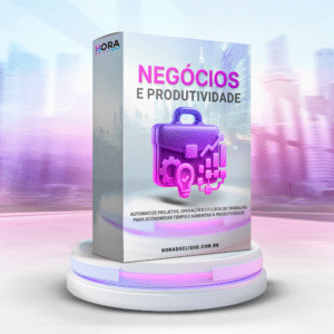 Negócios e Produtividade